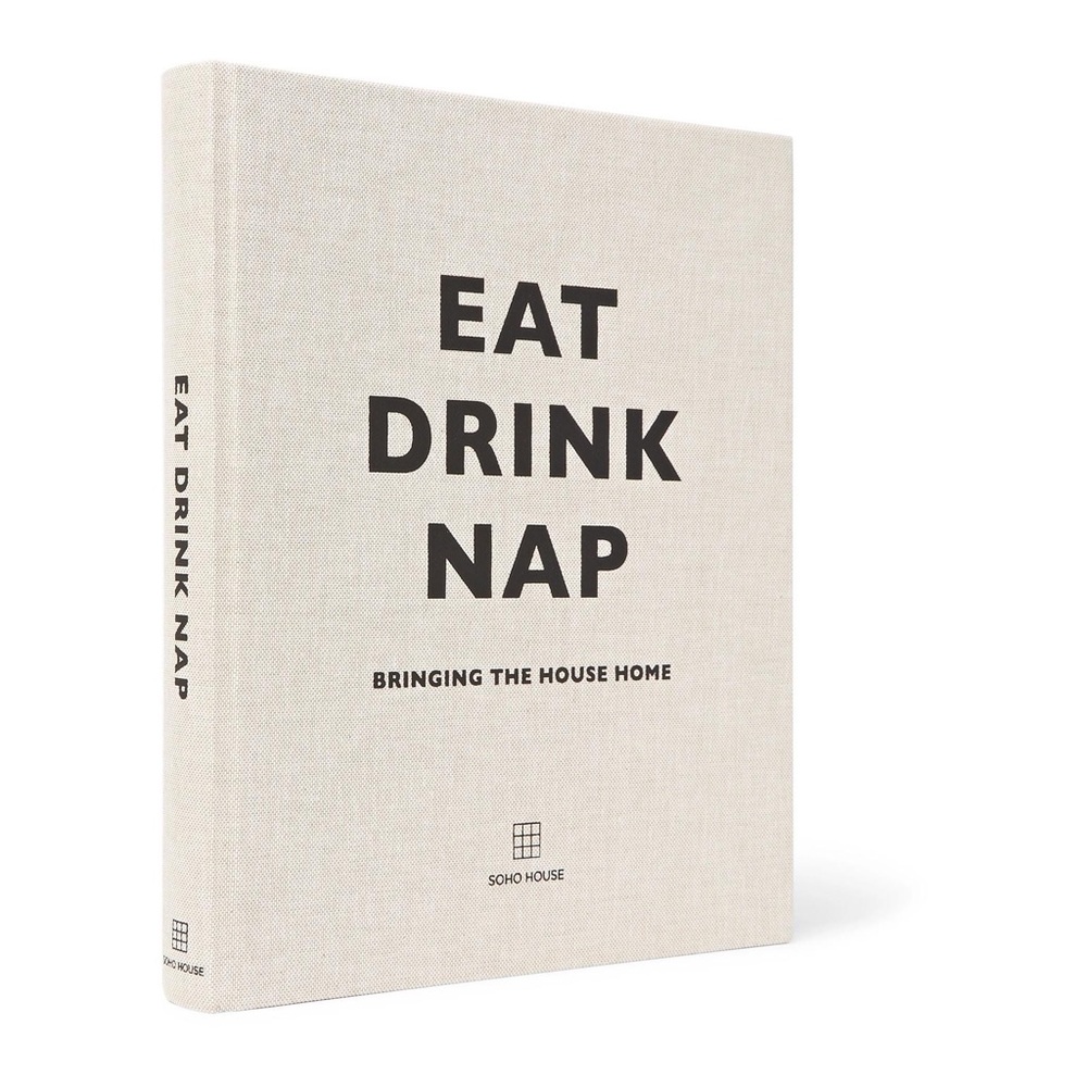 Eat, Drink, Nap: Bringing the House Home Coffee Table Book